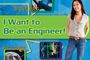 I Want to be an Engineer: High School